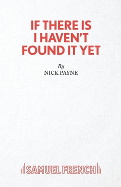 If There Is I Haven't Found it Yet - Payne, Nick