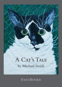 A Cat's Tale - Smith, Michael Townsend