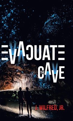 Evacuate the Cave - Wilfred Jr., J.