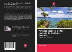 Amerigo Vespucci e o feito roubado de Cristóvão Colombo. - Deníz, Ramíz