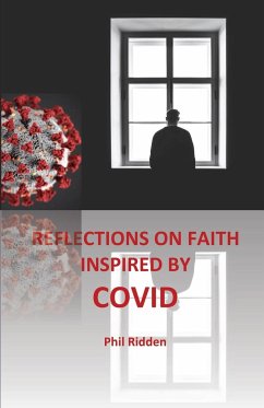 REFLECTIONS ON FAITH INSPIRED BY COVID - Ridden, Phil