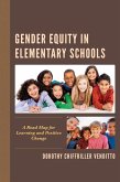 Gender Equity in Elementary Schools (eBook, ePUB) Gender Equity in Elementary Schools (eBook, ePUB)