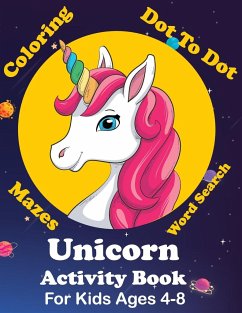Unicorn Activity Book For Kids Ages 4-8 Coloring, Dot To Dot, Mazes, Word Search And More - Larson, Patricia