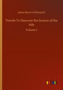 Travels To Discover the Source of the Nile - Kinnaird, James Bruce of