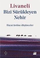 Bizi Sürükleyen Nehir - Livaneli, Zülfü