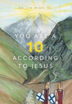 You Are a 10 According to Jesus - Wion, Jim