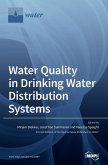 Water Quality in Drinking Water Distribution Systems Water Quality in Drinking Water Distribution Systems