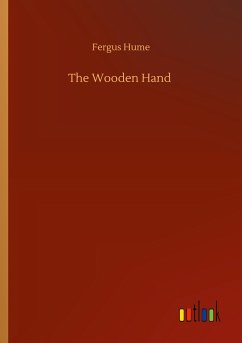 The Wooden Hand - Hume, Fergus