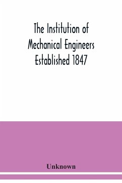 The Institution of Mechanical Engineers Established 1847. List of Members Ist March 1912 - Unknown