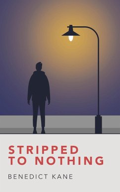 Stripped to Nothing - Kane, Benedict