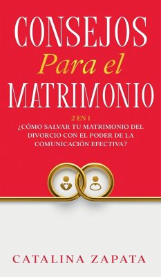 Consejos Para El Matrimonio - Zapata, Catalina