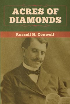 Acres of Diamonds - Conwell, Russell H.