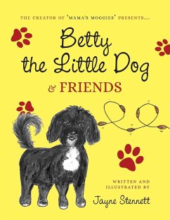 Betty the Little Dog & friends - Stennett, Jayne