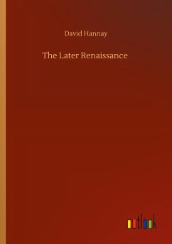 The Later Renaissance