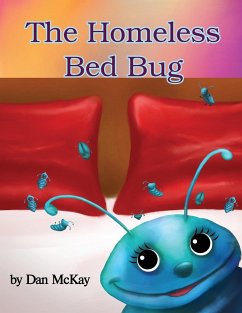 The Homeless Bed Bug - Mckay, Dan