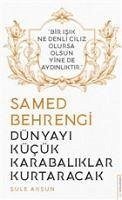 Dünyayi Kücük Karabaliklar Kurtaracak - Samed Behrengi - Aksun, Sule