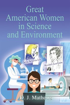 Great American Women in Science and Environment - Mathews, D. J.