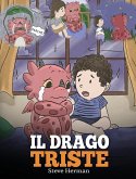 Il drago triste: (The Sad Dragon) Una simpatica storia per bambini, per aiutarli a comprendere la perdita di una persona cara, e insegn