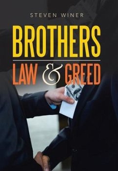 Brothers Law & Greed - Winer, Steven