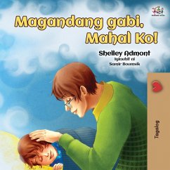 Goodnight, My Love! (Tagalog Book for Kids) - Admont, Shelley; Books, Kidkiddos
