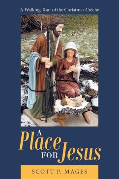 A Place for Jesus - Mages, Scott P.