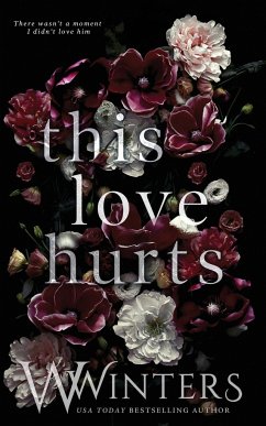 This Love Hurts - Winters, W.; Winters, Willow