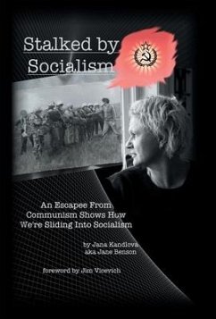 Stalked by Socialism - Kandlova, Jana