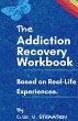 The Addiction Recovery Workbook - Bild 1