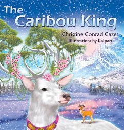 The Caribou King - Cazes, Christine Conrad