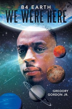 B4 Earth We Were Here - Gordon Jr., Gregory