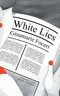 White Lies - Foceri, Ginamarie