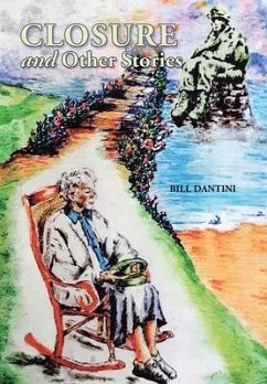 Closure and Other Stories - Dantini, Bill