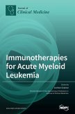 Immunotherapies for Acute Myeloid Leukemia Immunotherapies for Acute Myeloid Leukemia