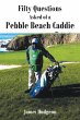 Fifty Questions Asked of a Pebble Beach... - Bild 1