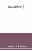 Arrian (Volume I) Arrian (Volume I)