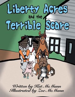 Liberty Acres and the Terrible Scare - McMann, Kat