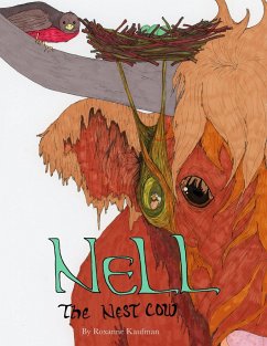 Nell the Nest Cow - Kaufman, Roxanne Fogel