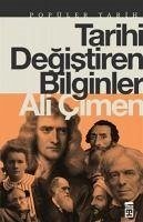 Tarihi Degistiren Bilginler - Cimen, Ali