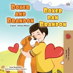Boxer and Brandon (English Malay Bilingual Children's Book) - Books, Kidkiddos; Nusinsky, Inna