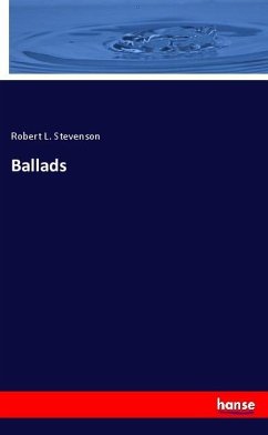 Ballads - Stevenson, Robert Louis