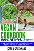 Vegan Cookbook - 100% Gluten Free