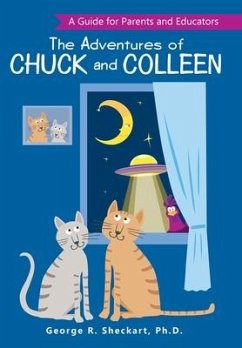 The Adventures of Chuck and Colleen - Sheckart Ph. D., George R.