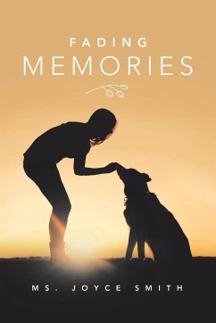Fading Memories - Smith, Ms. Joyce