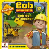Folge 12: Bob der Entdecker (Die Klassiker) (MP3-Download)