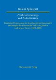 "Verbrasilianerung" und Akkulturation (eBook, PDF)