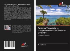 Amerigo Vespucci e la conquista rubata di Cristoforo Colombo. - Deníz, Ramíz