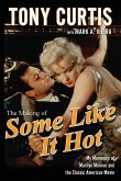 The Making of Some Like It Hot