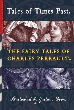 Tales of Times Past - Perrault, Charles