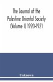 The journal of the Palestine Oriental Society (Volume I) 1920-1921