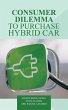 Consumer Dilemma to Purchase Hybrid Car - Bild 1